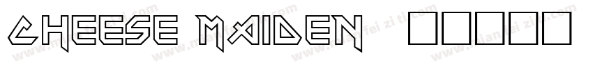 Cheese Maiden字体转换